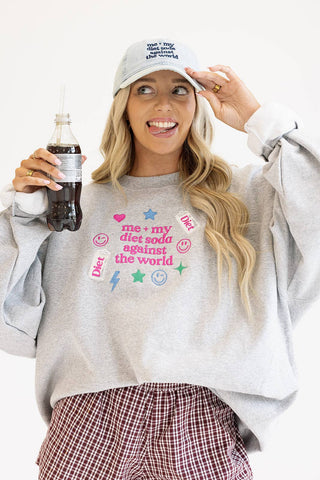 Me And My Diet Soda Sweatshirt