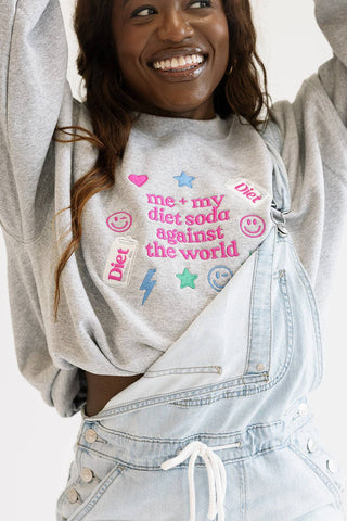 Me And My Diet Soda Sweatshirt