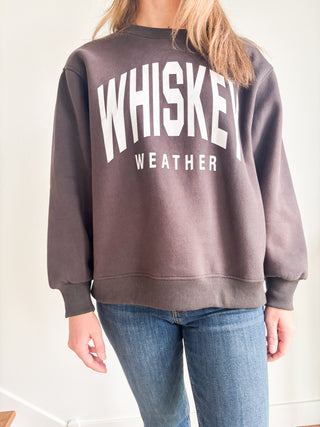 'Whiskey Weather' Crewneck