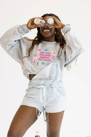 Me And My Diet Soda Sweatshirt